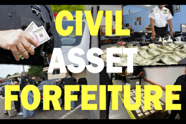 Civil Asset Forfeiture