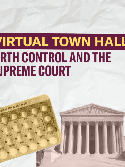 Virtual Town Hall: Birth Control and the Supreme Court