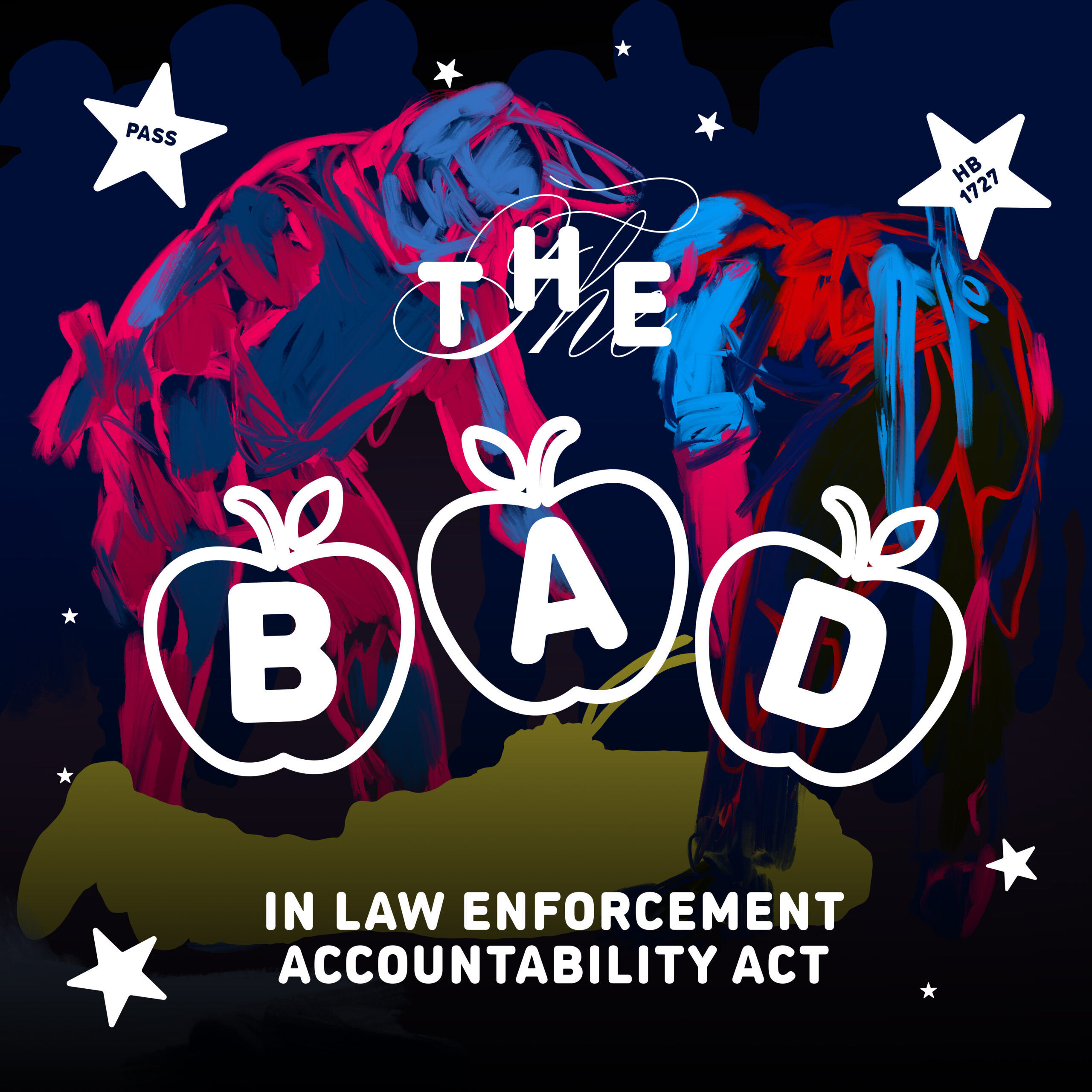 The Bad Apples in Law Enforcement Accountability Act
