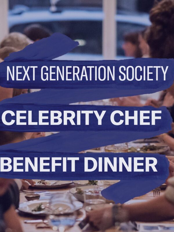 Photo from one end of a table of people sitting and being served food. Navy banner with white text: NEXT GENERATION SOCIETY, (bolded wider text) CELEBRITY CHEF BENEFIT DINNER
