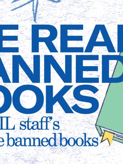 White background. Blue text: We Read Banned Books: ACLU-IL staff's favorite banned books. Over a green book