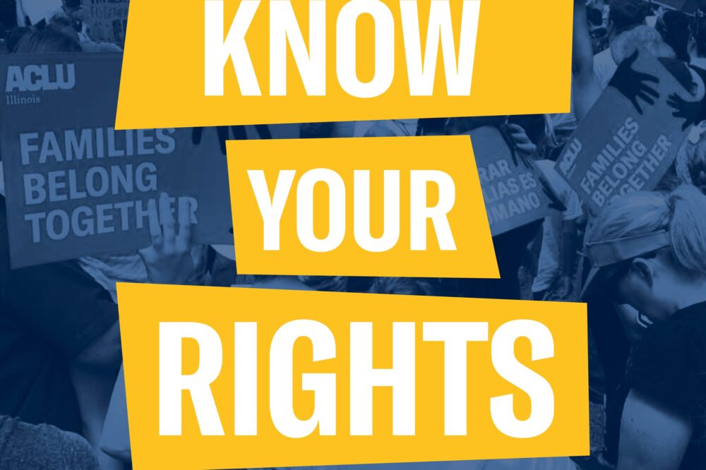 Know Your Rights If Stopped By ICE - ACLU of Illinois