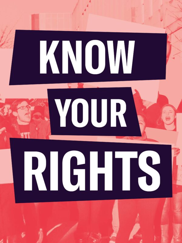 Red filtered image of peeople protesting. White text "Know Your RIghts"