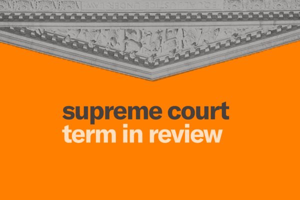 Orange background. Upside down SCOTUS building at the top of the image. Gray and white text "supreme court term in review"