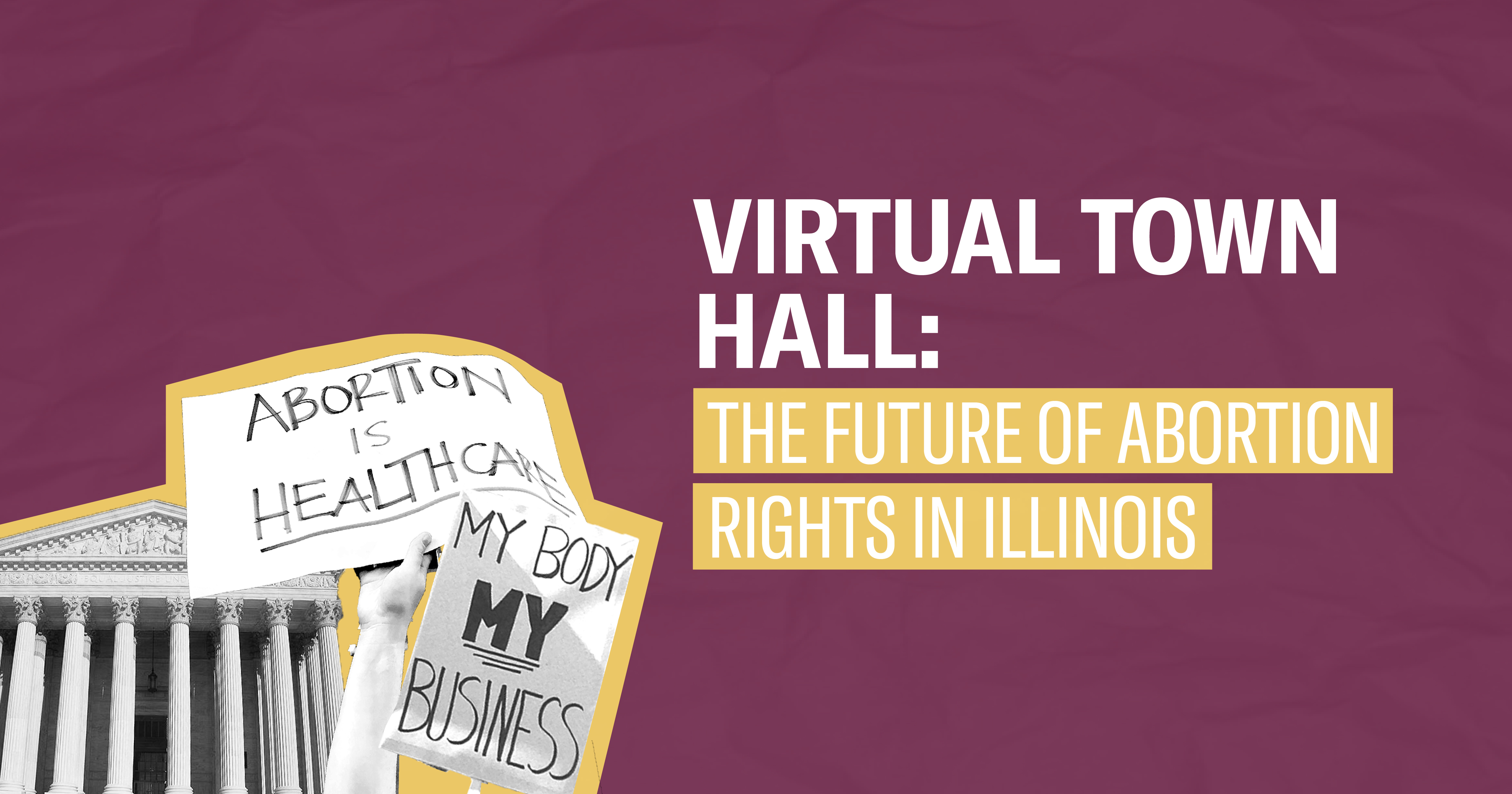 Virtual Town Hall: The Future Of Abortion Rights In Illinois