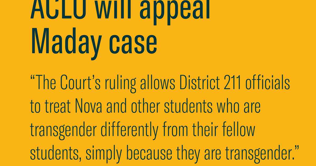 Statement regarding ACLU's appeal of denial of Nova Maday's preliminary