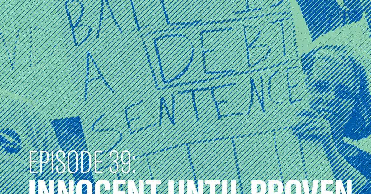 Innocent Until Proven Guilty ACLU of Illinois