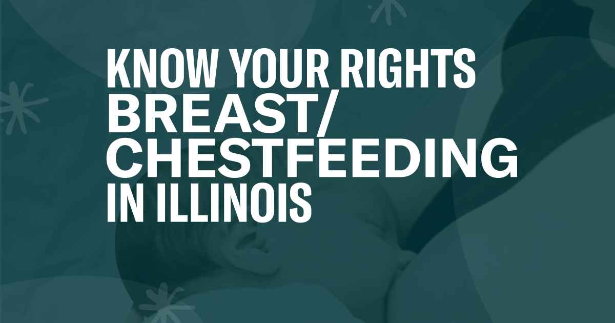 Breast/Chestfeeding in Illinois ACLU of Illinois