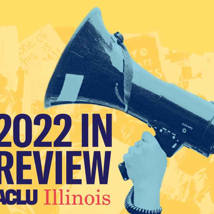 Yellow background. Blue filtered megaphone. Navy blue text "2022 Review" with navy and red ACLU-IL logo underneath. 