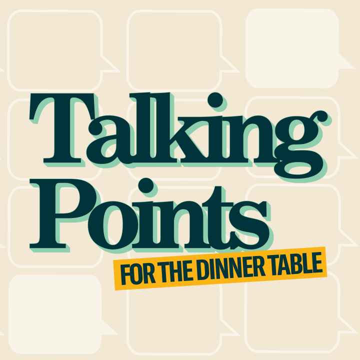 Beige background with white talking bubbles. Dark green text with a light green offset outline: "Talking Points". Angled mustard yellow rectangle with dark green text "FOR THE DINNER TABLE"