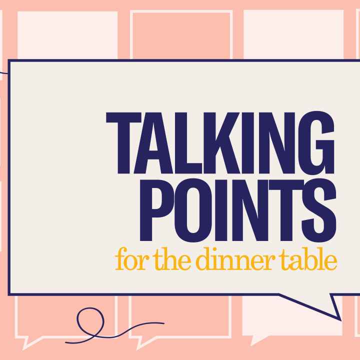 Pink background with talking bubbles. Large off white talking bubble in the center with text "Talking Points for the dinner table"