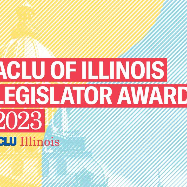 Yellow and blue filtered image of the Capitol Building in Springfield. White text over a red background "ACLU of Illinios Legislator Awards 2023"